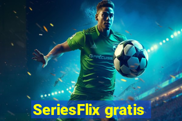 SeriesFlix gratis